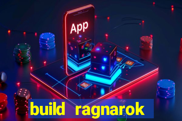 build ragnarok history reborn shadow